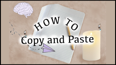 How to Copy and Paste